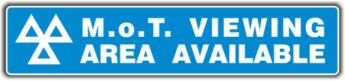 MOT Sign – Viewing Area Available