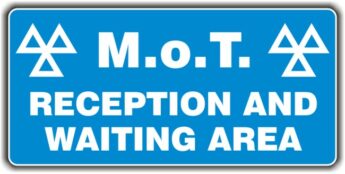 MOT Sign – Reception and Waiting Area