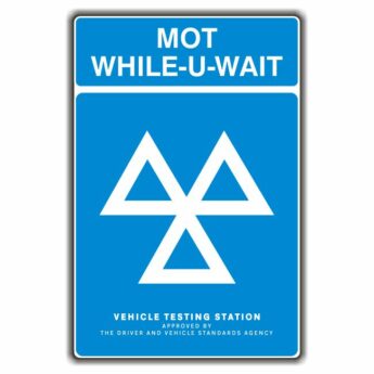 MOT Sign – While-U-Wait