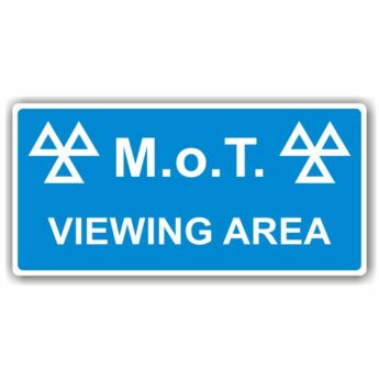 MOT Sign – Viewing Area