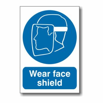 Wear Face Shield