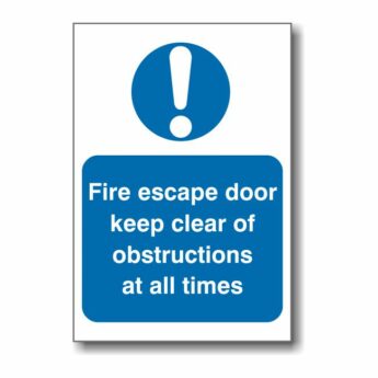 Fire Escape Door Keep Clear of obstructions