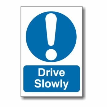 Drive Slowly