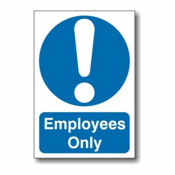 Employees Only Sign