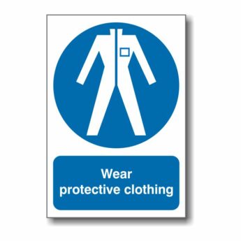 Wear Protective Clothing sign