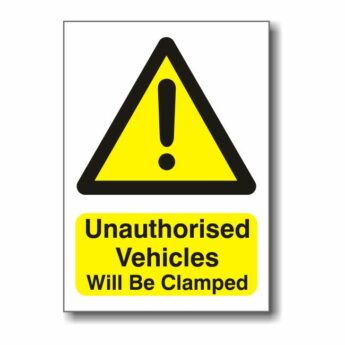 Unauthorised Vehicles Will be Clamped