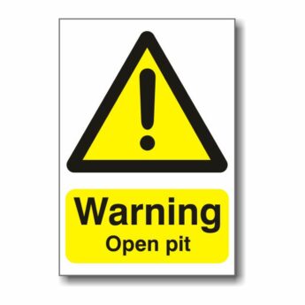 Warning Open Pit