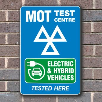 Sign Panels for Wall Mounting – MOT Test Centre – Electric & Hybrid Vehicles Tested Here