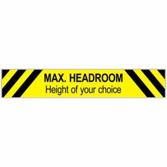 Maximum Headroom Sign