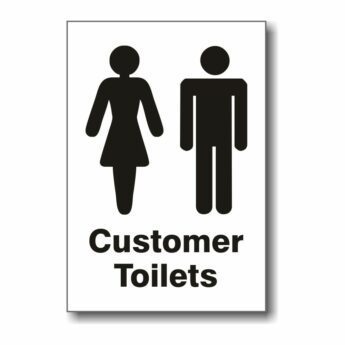 Customer Toilet Sign